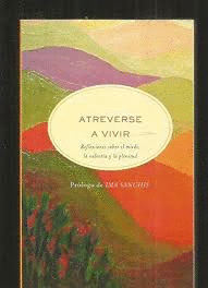 ATREVERSE A VIVIR