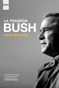 LA TRAGEDIA DE BUSH