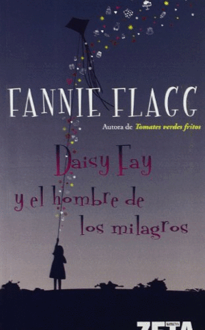 DAISY FAY Y EL HOMBRE DE LOS MILAGROS