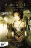 LA DIAMANTISTA DE LA EMPERATRIZ