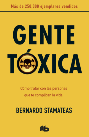 GENTE TÓXICA (TAPA DURA)