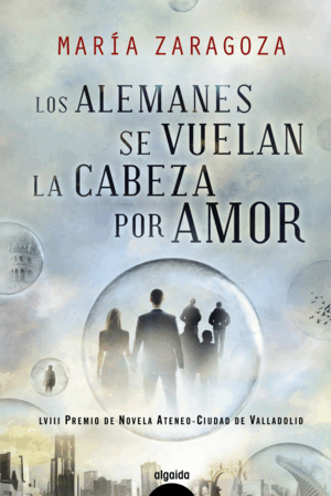LOS ALEMANES SE VUELAN LA CABEZA POR AMOR (TAPA DURA)