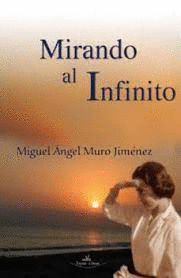 MIRANDO AL INFINITO