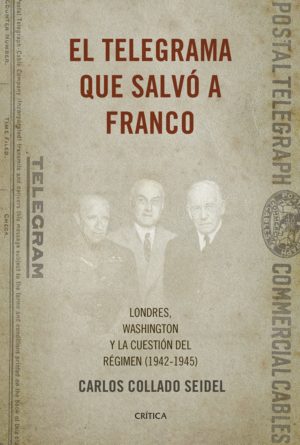EL TELEGRAMA QUE SALVÓ A FRANCO (TAPA DURA)