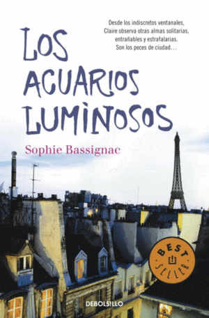 LOS ACUARIOS LUMINOSOS (ALGUNA PALABRA SUBRAYADA)