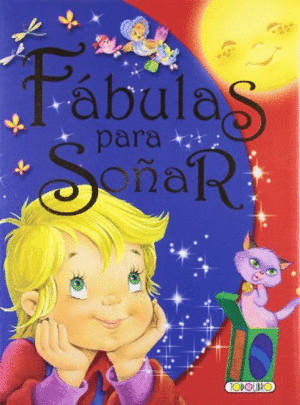 FÁBULAS PARA SOÑAR ( CANTO DORADO )