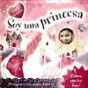 SOY UNA PRINCESA (TAPA DURA)