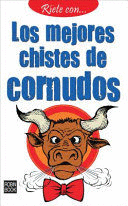 RÍETE CON... LOS MEJORES CHISTES DE CORNUDOS