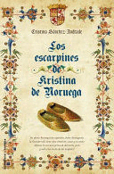 LOS ESCARPINES DE KRISTINA DE NORUEGA (TAPA DURA)