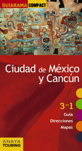 CIUDAD DE MÉXICO Y CANCÚN (ED. 2017)
