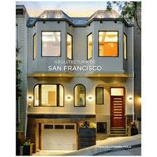 ARUITCTURA DE SAN FRANCISCO (TAPA DURA)(NUEVO RETRACTILADO)