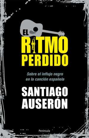 EL RITMO PERDIDO (TAPA DURA)