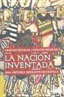 LA NACIÓN INVENTADA