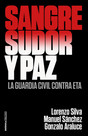 SANGRE, SUDOR Y PAZ (TAPA DURA)