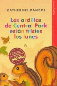 LAS ARDILLAS DE CENTRAL PARK ESTÁN TRISTES LOS LUNES