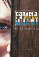 CANDELA Y EL MISTERIO DE LA PUERTA ENTREABIERTA