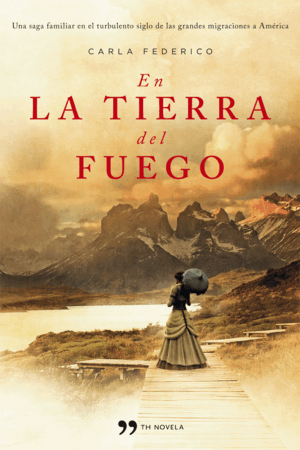EN LA TIERRA DEL FUEGO (TAPA DURA)