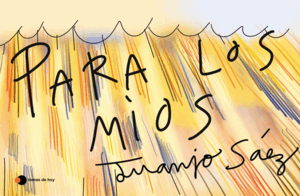 PARA LOS MÍOS (TAPA DURA)