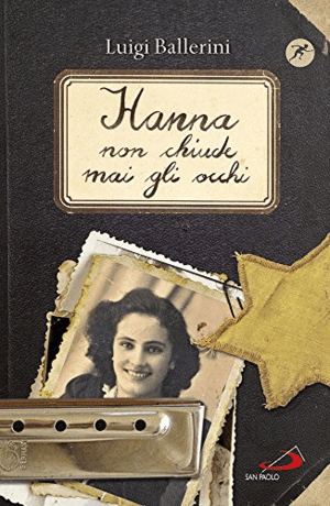 HANNA NON CHIUDE MAI GLI OCCHI (TAPA DURA) (TEXTO EN ITALIANO)