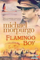 FLAMINGO BOY 8TAPA DURA)(TEXTO EN EN ITALIANO)