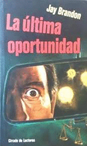 LA ÚLTIMA OPORTUNIDAD