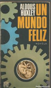 UN MUNDO FELIZ (HOJAS AMARILLENTAS)
