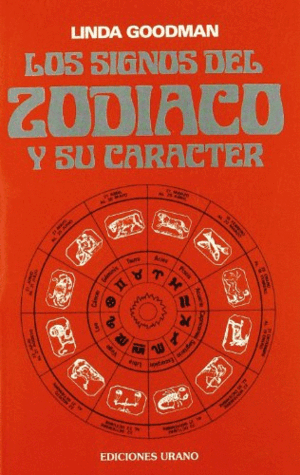 LOS SIGNOS DEL ZODIACO Y SU CARÁCTER (CANTO OSCURECIDO)