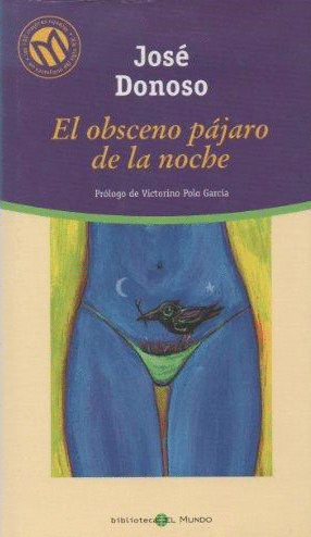 EL OBSCENO PÁJARO DE LA NOCHE