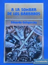 A LA SOMBRA DE LOS BARBAROS