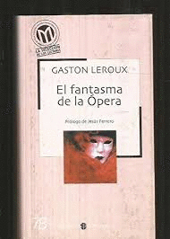 EL FANTASMA DE LA ÓPERA