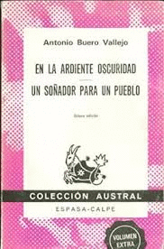 EN LA ARDIENTE OSCURIDAD - UN SOÑADOR PARA UN PUEBLO