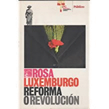 REFORMA O REVOLUCIÓN