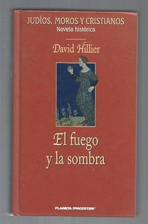 EL FUEGO Y LA SOMBRA