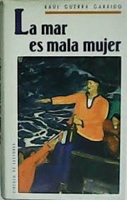LA MAR ES MALA MUJER