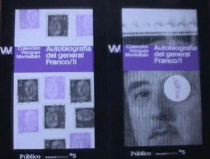 AUTOBIOGRAFÍA DEL GENERAL FRANCO I Y II