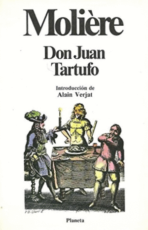 DON JUAN; TARTUFO