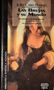 LAS BRUJAS Y SU MUNDO