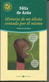 HISTORIA DE UN IDIOTA CONTADA POR EL MISMO