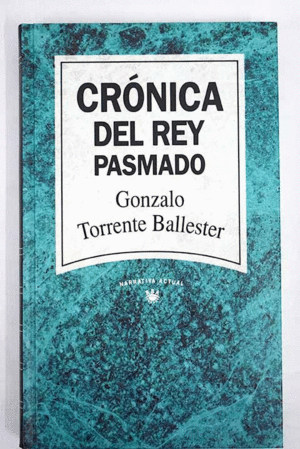 CRÓNICA DEL REY PASMADO
