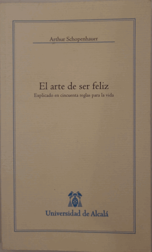 EL ARTE DE SER FELIZ