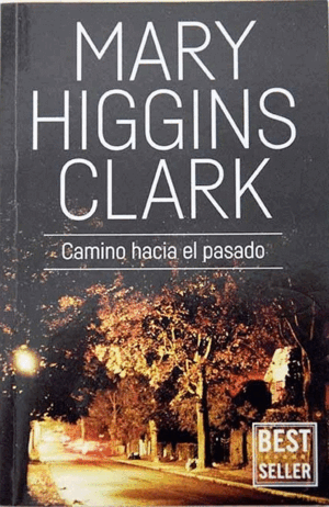 CAMINO HACIA EL PASADO