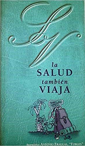 LA SALUD TAMBIÉN VIAJA