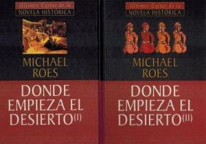 DONDE EMPIEZA EL DESIERTO I Y II