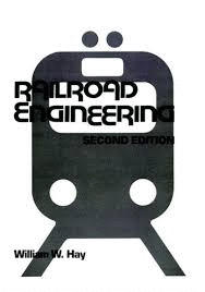 RAILROAD ENGINEERING (LIBRO EN INGLÉS)