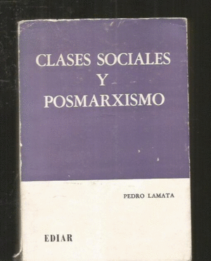 CLASES SOCIALES Y POSMARXISMO