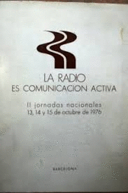 LA RADIO ES COMUNICACIÓN ACTIVA