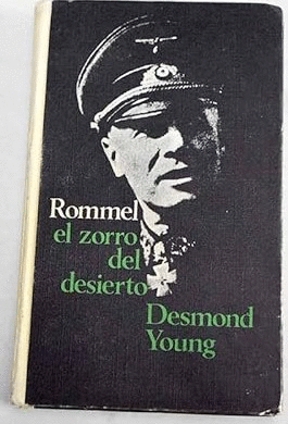 ROMMEL EL ZORRO DEL DESIERTO (TAPA DURA)
