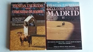 FIESTAS TAURINAS EN LA COMUNIDAD DE MADRID. 2 VOLÚMENES