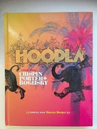 HOOPLA. A BOOK ABOUT CRISPIN PORTER + BOGUSKY (TEXTO EN INGLÉS)