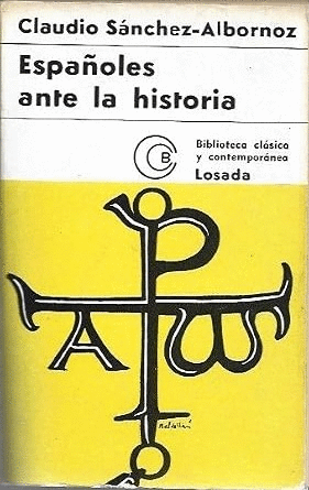 ESPAÑOLES ANTE LA HISTORIA (SEÑALES DE USO)